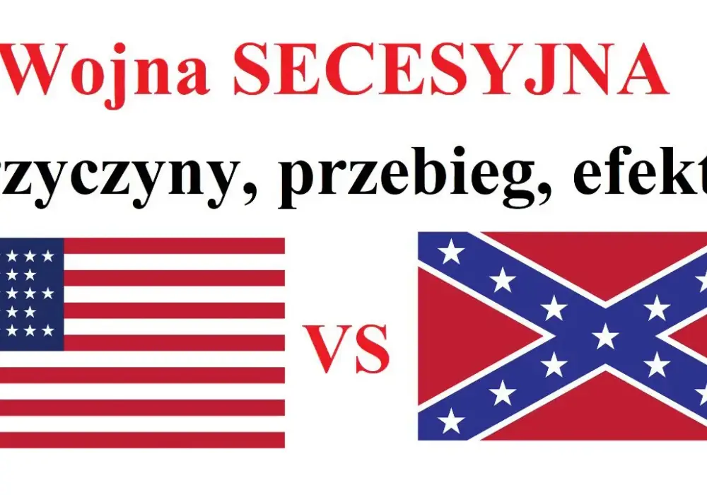 Co to jest wojna secesyjna – przyczyny, przebieg i tragiczne skutki konfliktu